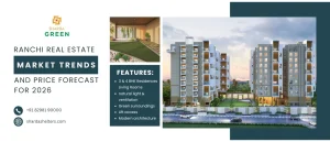 Ranchi Real Estate Market Trends and Price Forecast for 2026 