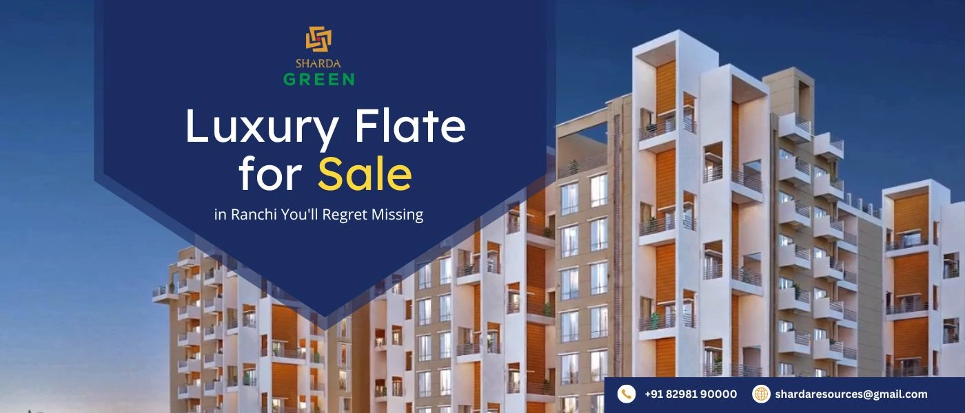 Luxury flates in ranchi